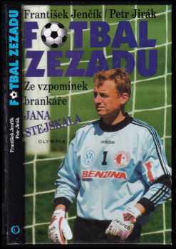 Jan Stejskal: Fotbal zezadu