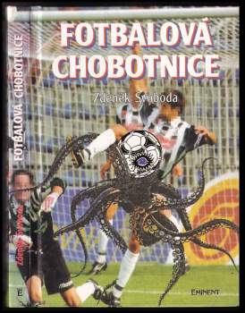 Zdeněk Svoboda: Fotbalová chobotnice