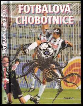 Zdeněk Svoboda: Fotbalová chobotnice