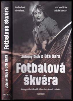 Ota Kars: Fotbalová škvára