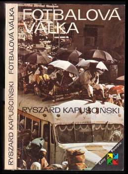 Ryszard Kapuściński: Fotbalová válka