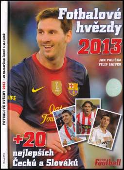 Jan Palička: Fotbalové hvězdy 2013