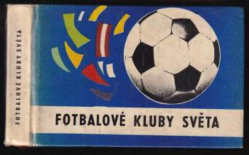 Albert Jedlička: Fotbalové kluby světa