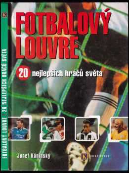 Josef Káninský: Fotbalový Louvre