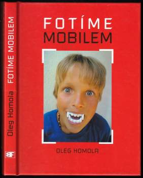 Oleg Homola: Fotíme mobilem