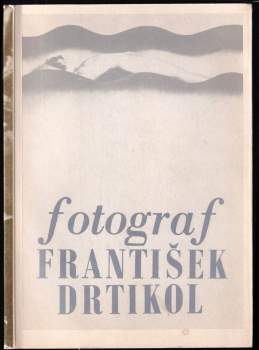 Miroslav Jodas: Fotograf František Drtikol