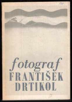 Fotograf František Drtikol (tvorba z let 1903-35)