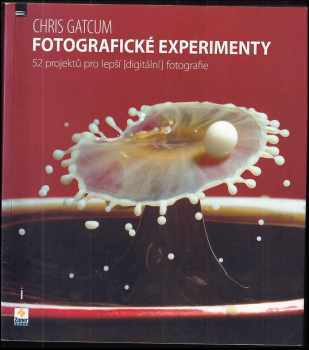 Chris Gatcum: Fotografické experimenty