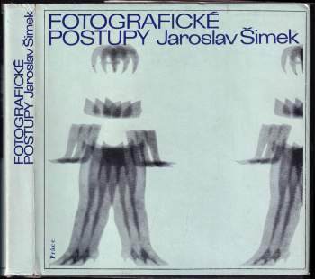 Jaroslav Šimek: Fotografické postupy
