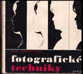 Jaroslav Šimek: Fotografické techniky