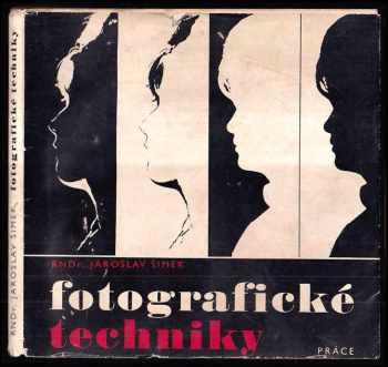 Fotografické techniky - Jaroslav Šimek (1969, Práce) - ID: 64213