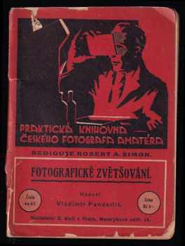 Vladimír Jan Fanderlík: Fotografické zvětšování