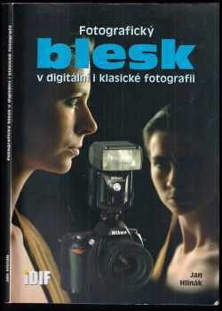 Fotografický blesk v digitální i klasické fotografii