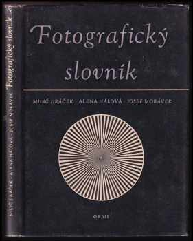 Milič Jiráček: Fotografický slovník - Podpisy