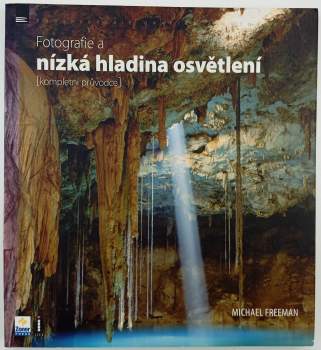 Fotografie a nízká hladina osvětlení