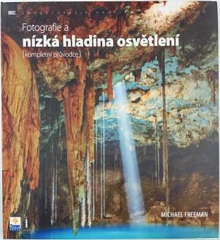 Fotografie a nízká hladina osvětlení