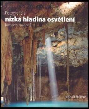 Fotografie a nízká hladina osvětlení