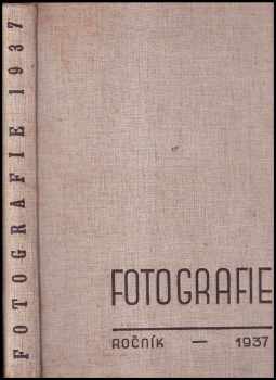 Fotografie časopis pro přátelé amatérské fotografie - ročník 1937 - 1938 - čísla 1 - 24 - KOMPLETNÍ ROČNÍK