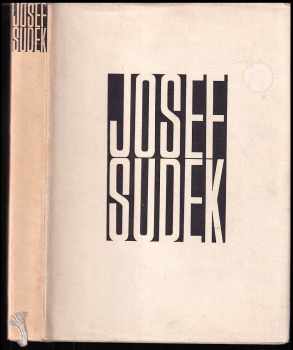 Fotografie - Josef Sudek (1956, Státní nakladatelství krásné literatury, hudby a umění) - ID: 228409