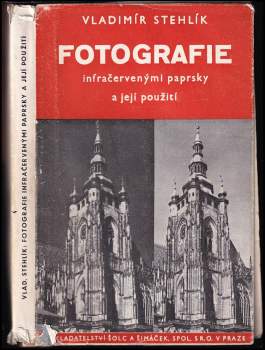 Fotografie infračervenými paprsky a její použití