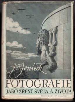 Fotografie jako zření světa a života