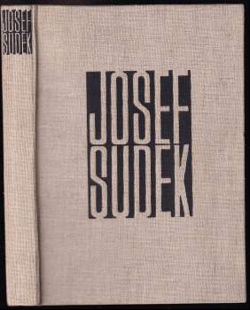 Josef Sudek: Josef Sudek - Fotografie