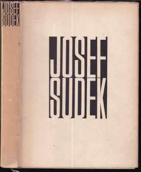 Fotografie - Josef Sudek (1956, Státní nakladatelství krásné literatury, hudby a umění) - ID: 555701