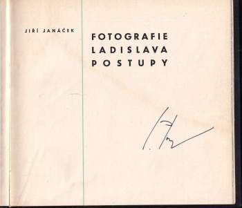 Jiří Janáček: Fotografie Ladislava Postupy