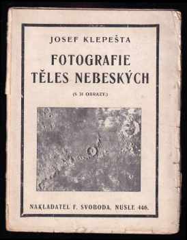 Josef Klepešta: Fotografie těles nebeských