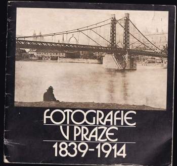 Fotografie v Praze 1839-1914