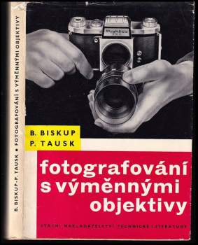 Petr Tausk: Fotografování s výměnnými objektivy