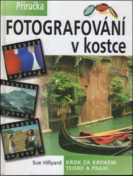 Fotografování v kostce