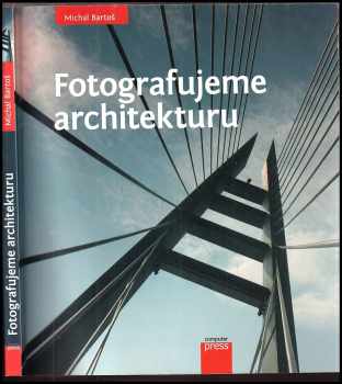 Fotografujeme architekturu