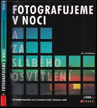 Fotografujeme v noci a za slabého osvětlení