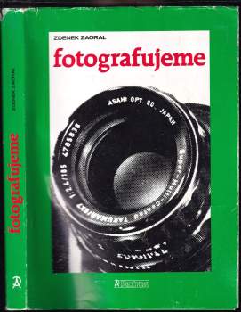 Zdenek Zaoral: Fotografujeme