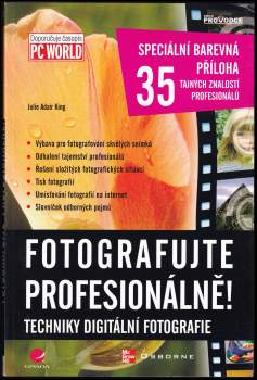 Julie Adair King: Fotografujte profesionálně!