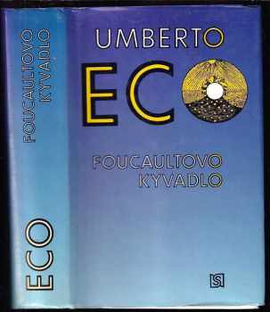 Umberto Eco: Foucaultovo kyvadlo
