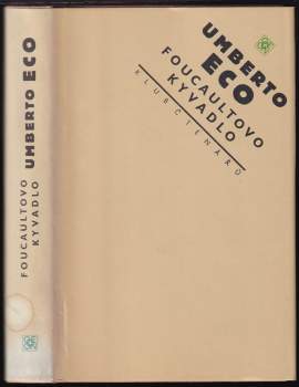 Umberto Eco: Foucaultovo kyvadlo