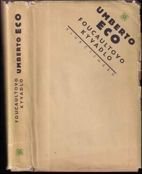 Umberto Eco: Foucaultovo kyvadlo
