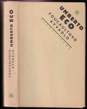 Foucaultovo kyvadlo - Umberto Eco (1991, Odeon) - ID: 589466