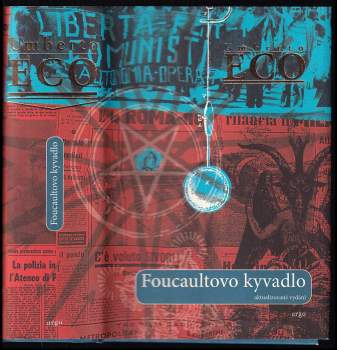 Umberto Eco: Foucaultovo kyvadlo