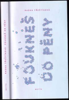 Radka Třeštíková: Foukneš do pěny