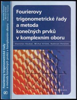 Fourierovy trigonometrické řady a metoda konečných prvků v komplexním oboru