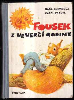 Fousek z veverčí rodiny - Naďa Klevisová (1984, Panorama) - ID: 258673