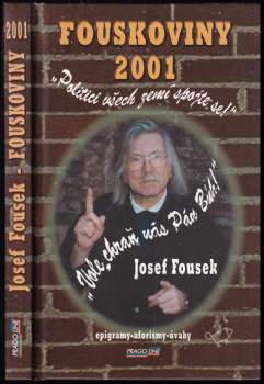 Josef Fousek: Fouskoviny 2001