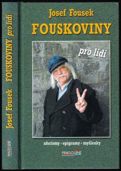 Josef Fousek: Fouskoviny pro lidi