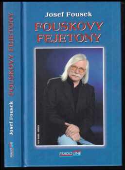 Josef Fousek: Fouskovy fejetony