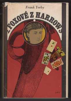 Frank Yerby: Foxové z Harrow