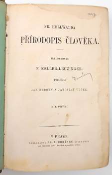 Friedrich Anton Heller von Hellwald: Fr. Hellwalda Přírodopis člověka