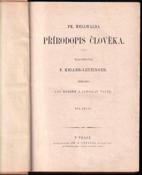 Friedrich Anton Heller von Hellwald: Fr. Hellwalda Přírodopis člověka
